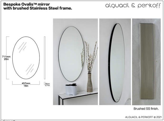 Bespoke Ovalis™ Mirror Brushed Stainless Steel Frame - 28x18